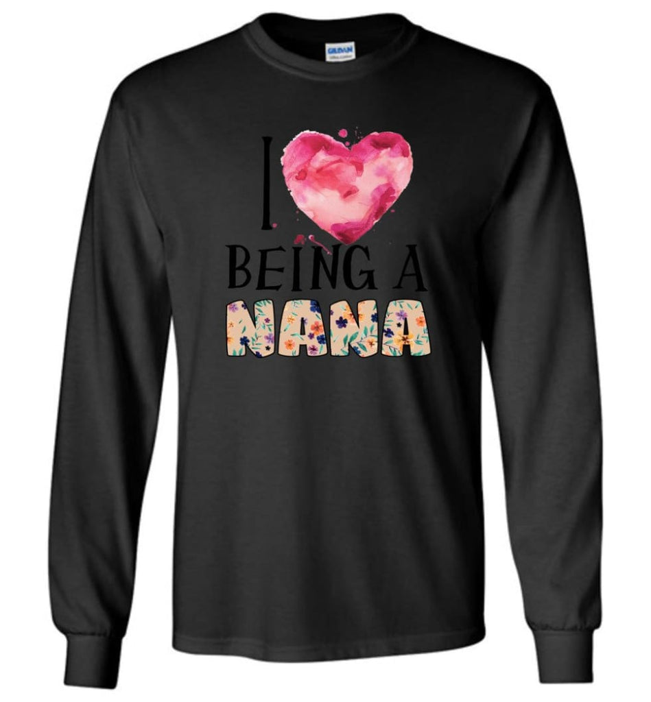 I love being a Nana Gift for Grandma Summer Design - Long Sleeve - Black / M - Long Sleeve