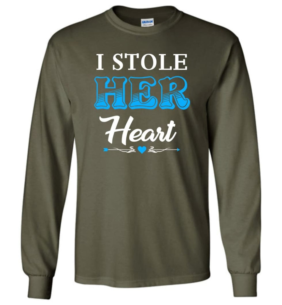 I Stole Her Heart So... I’m Stealing His Last Name #1 - Long Sleeve T-Shirt - Military Green / M
