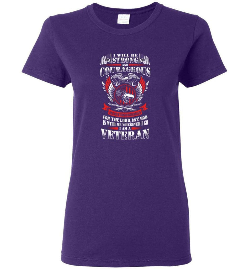I Will Be Strong And Courageous Perfect gift for veterans Women Tee - Purple / M