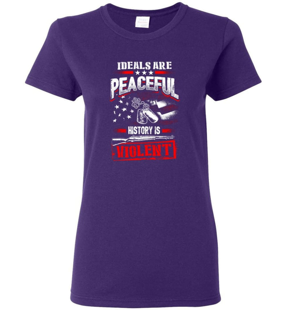 Ideals Are Peaceful History Is Violent Women Tee - Purple / M