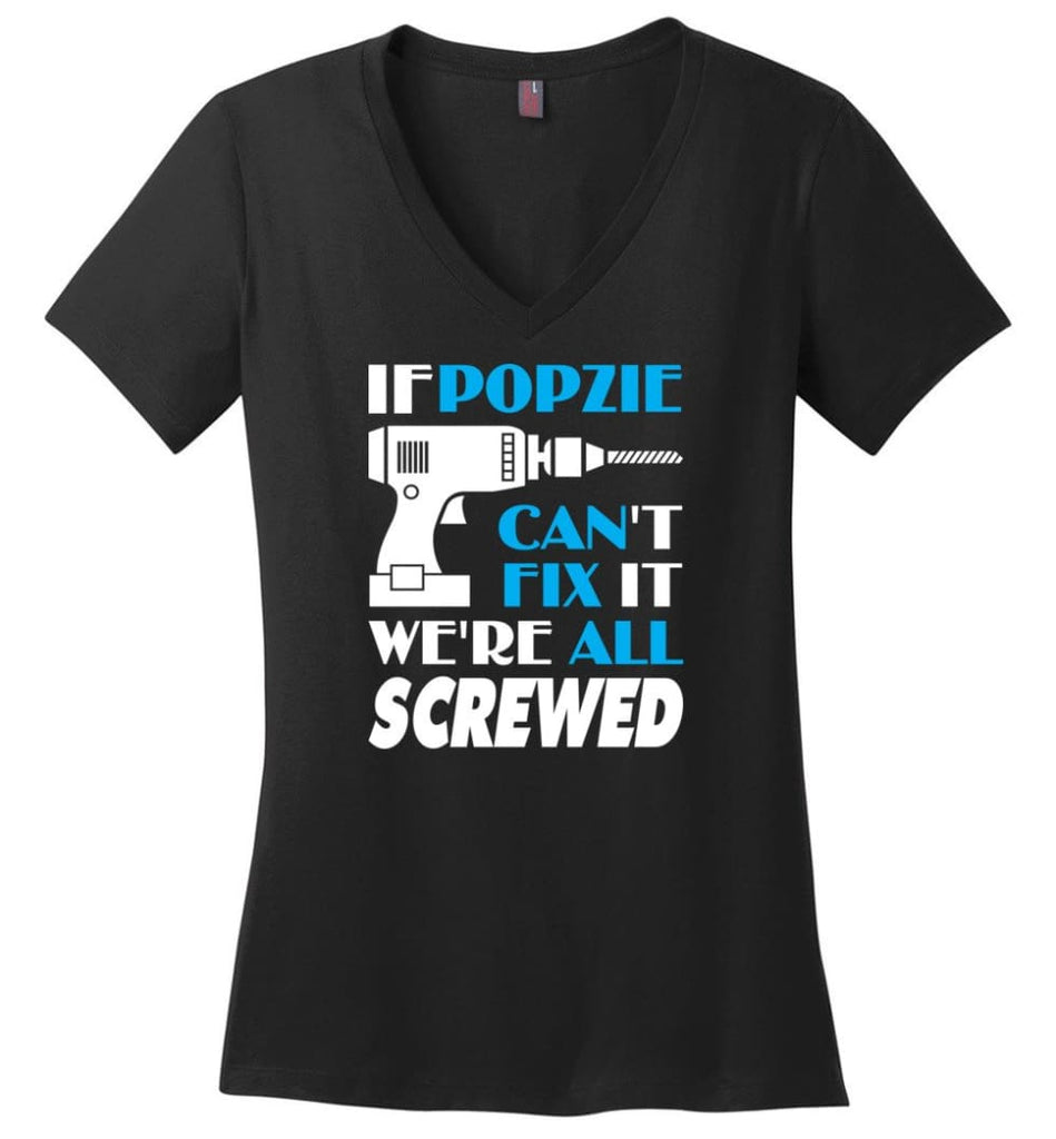 If Popa Can Fix All Gift For Poppa Ladies V-Neck - Black / M