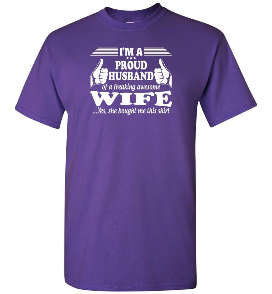 I’m A Proud Husband Of A Freaking Awesome Wife - Short Sleeve T-Shirt - Purple / S