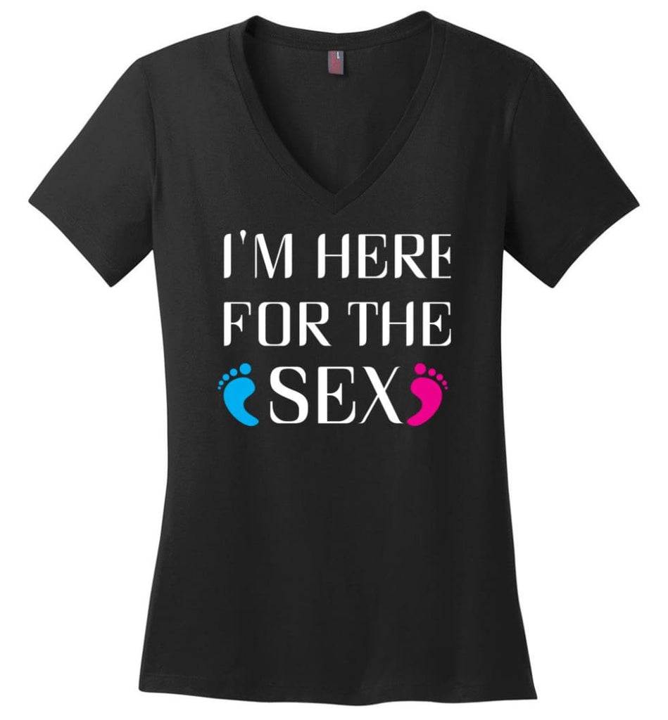 I’m Here For The Sex Ladies V-Neck - Black / M