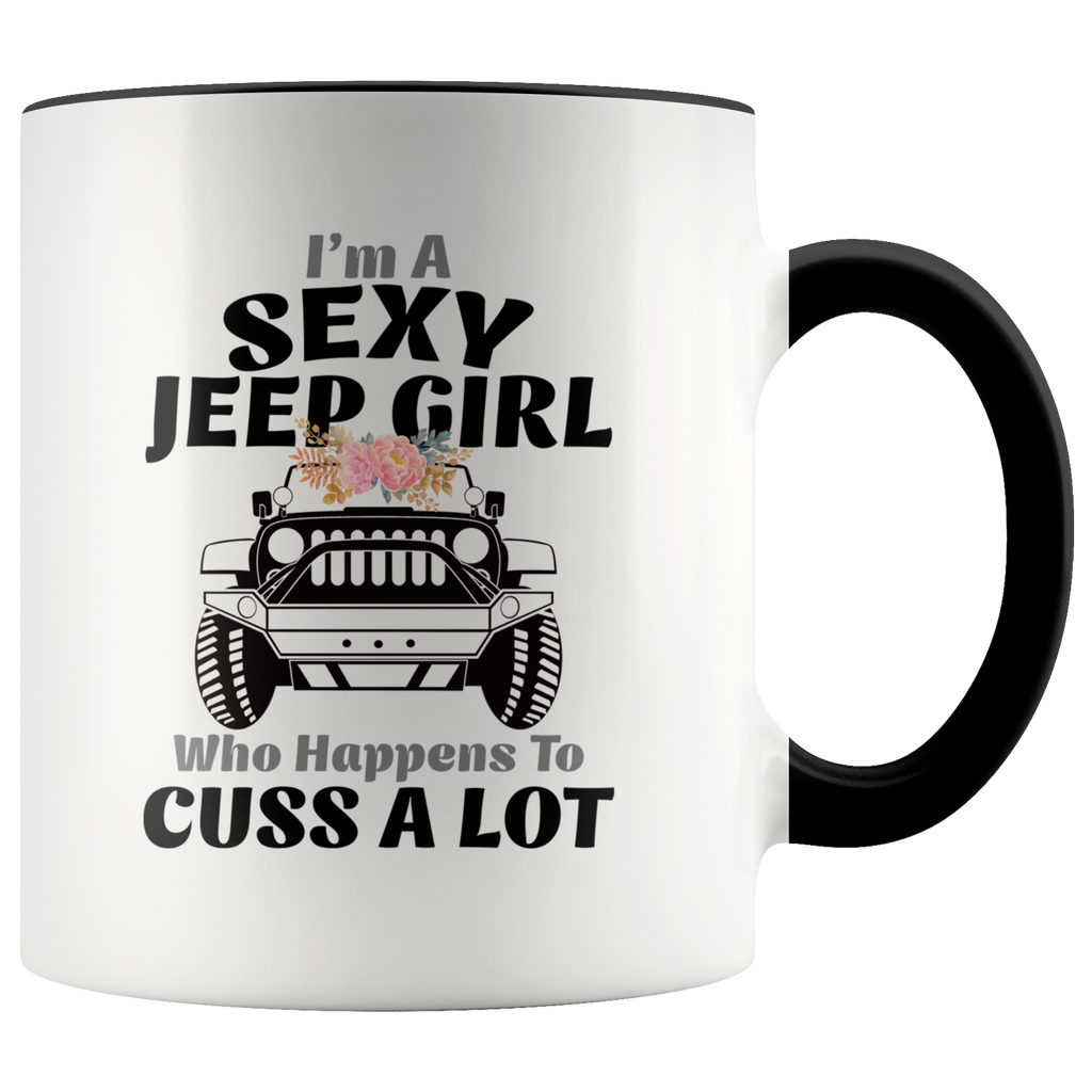 I'm A Sexy Jeep Girl Who Happens To Cuss A Lot Premium Accent Mug