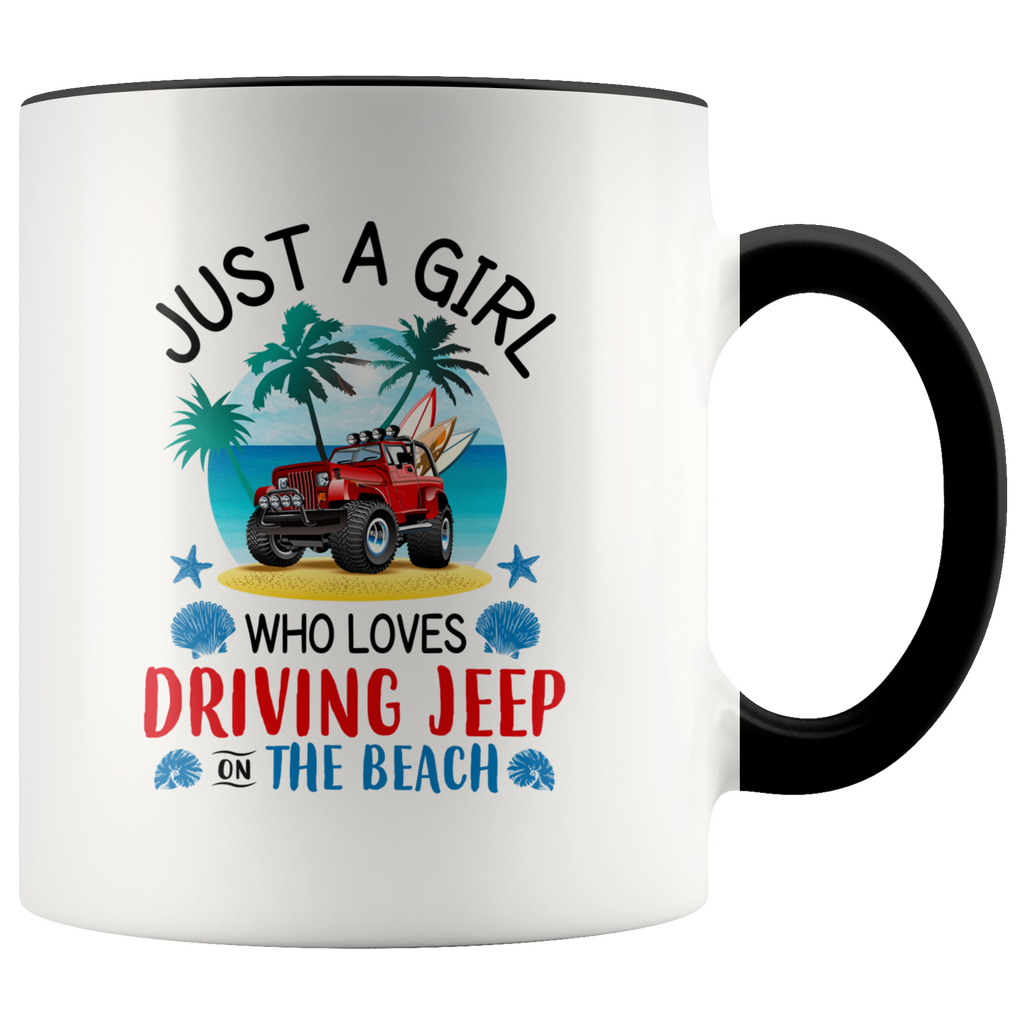 Just A Girl Who Loves Driving Jeep On The Beach Funny Jeep Summer Gift Women Premium Accent Mug
