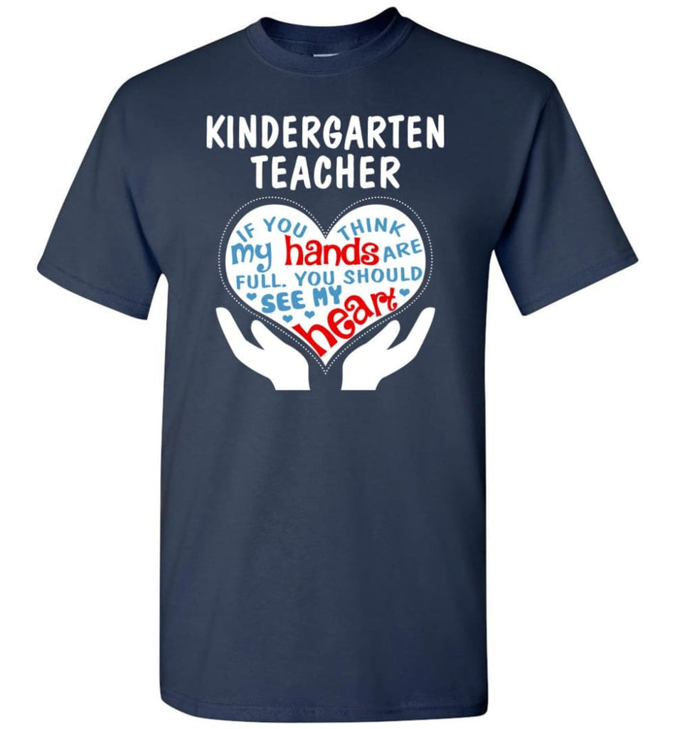 Kindergarten Teacher Shirt Kindergarten Teacher Gifts - Short Sleeve T-Shirt - Navy / S