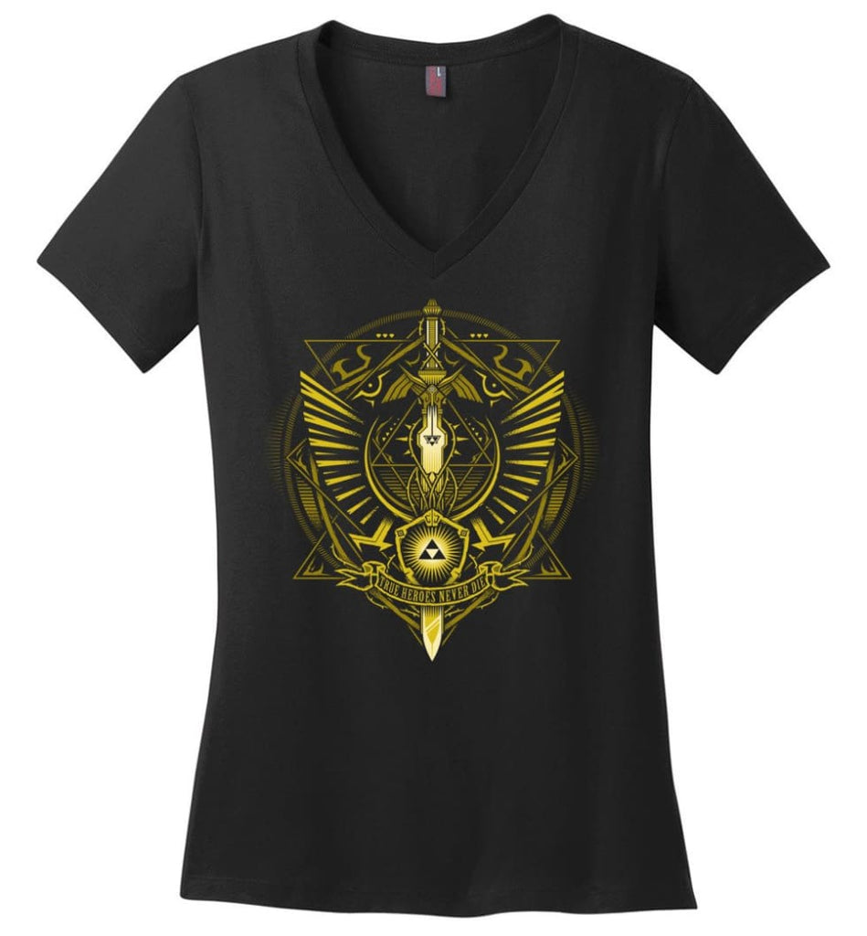 Legend Zel da True Heroes Never Die T shirt Love Video Game - Ladies V-Neck - Black / M