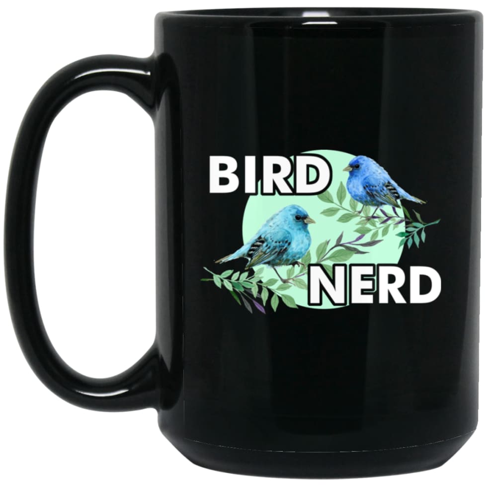 Lover Bird Nerd Funny Bird Watching Gift 15 oz Black Mug - Black / One Size - Drinkware