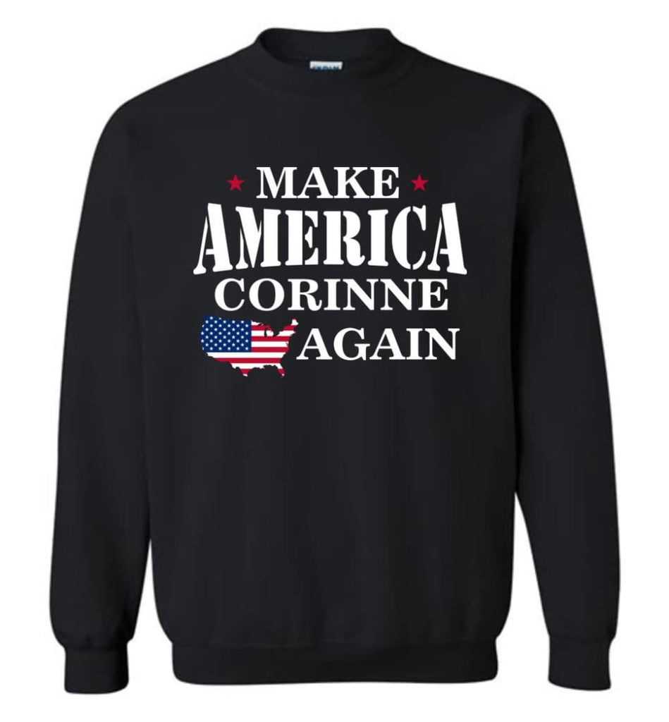 Make America Corinne Again Sweatshirt - Black / M