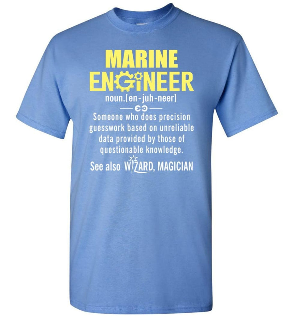 Marine Engineer Definition - Short Sleeve T-Shirt - Carolina Blue / S
