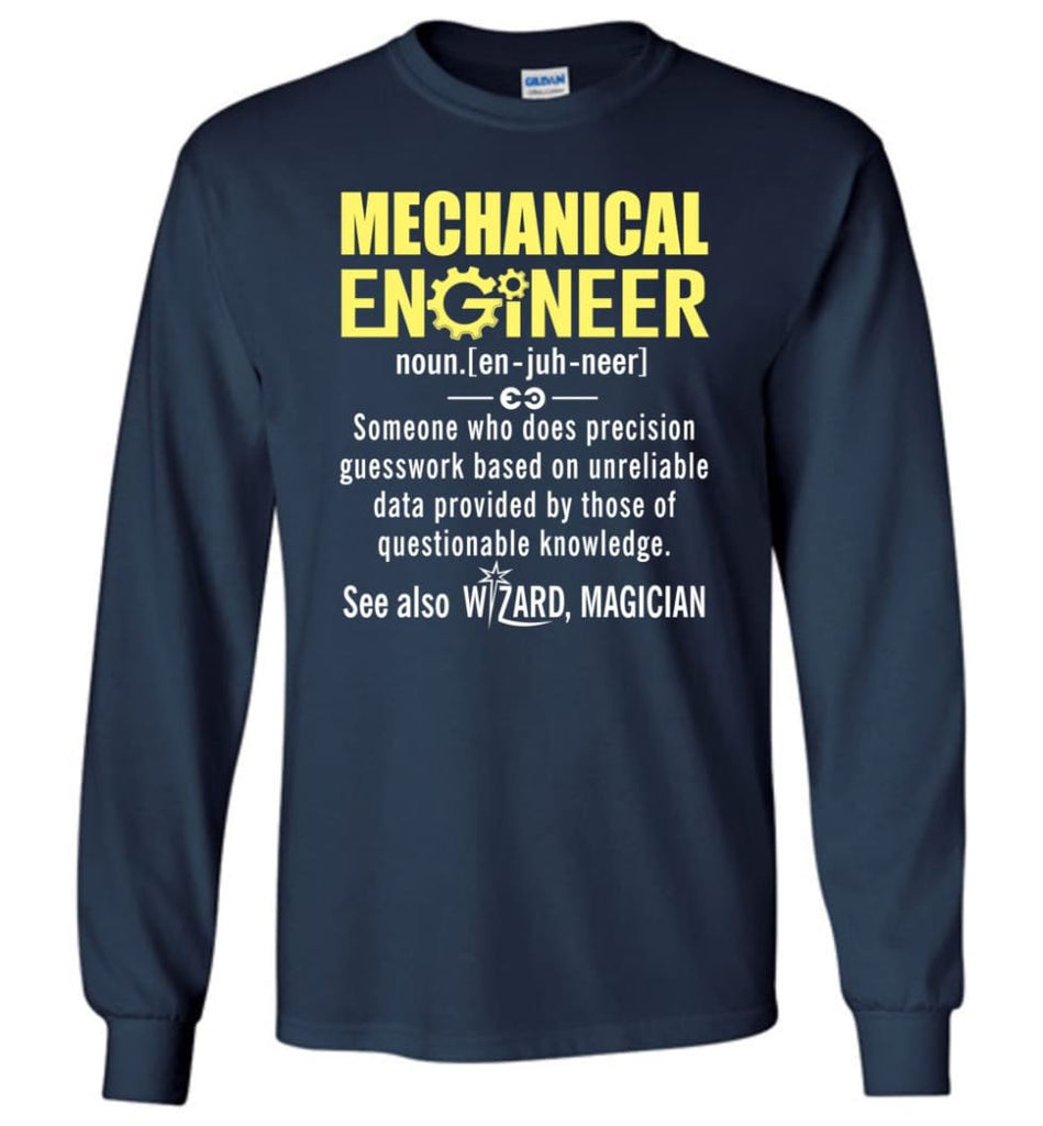 Mechanical Engineer Definition - Long Sleeve T-Shirt - Navy / M