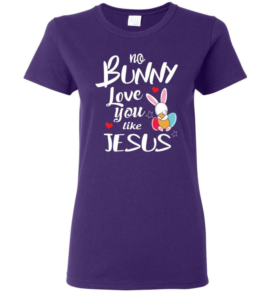 No Bunny Love You Like Jesus Women Tee - Purple / M