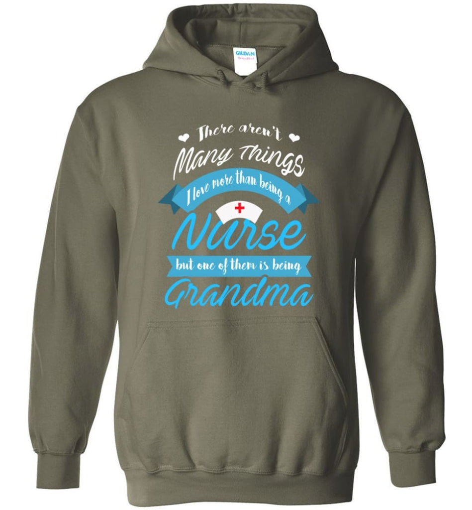 Nurse Grandma Gift Shirt for Mother and a Nurse Hoodie - Military Green / M