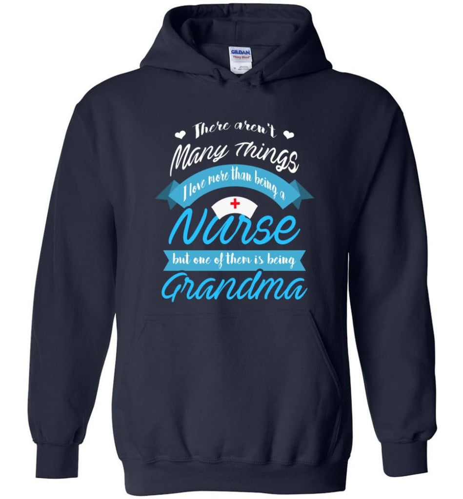 Nurse Grandma Gift Shirt for Mother and a Nurse Hoodie - Navy / M