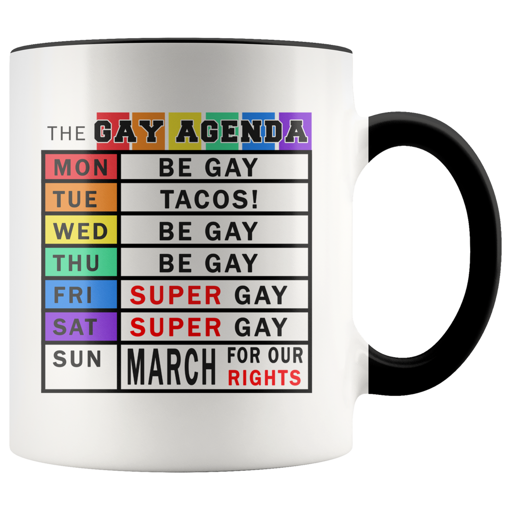 Gay Days Of The Week Agenda Funny Gift Premium Accent Mug