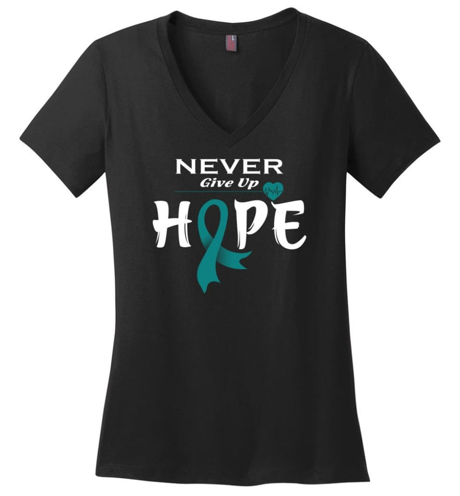 Ovarian Cancer Awareness Never Give Up Hope Ladies V-Neck - Black / M