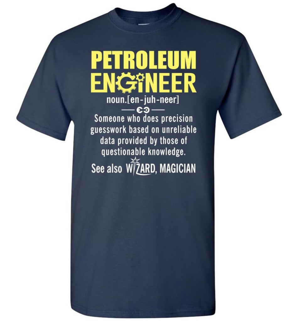 Petroleum Engineer Definition - Short Sleeve T-Shirt - Navy / S