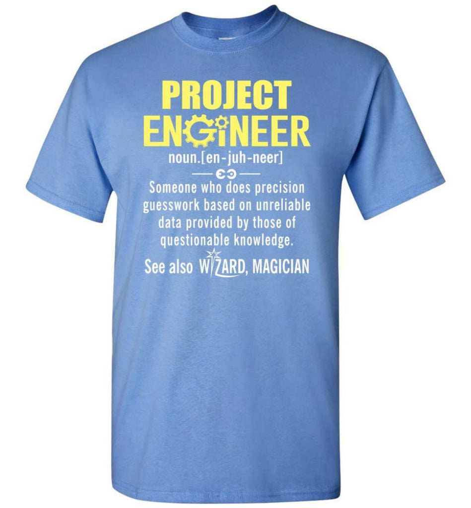Project Engineer Definition - Short Sleeve T-Shirt - Carolina Blue / S