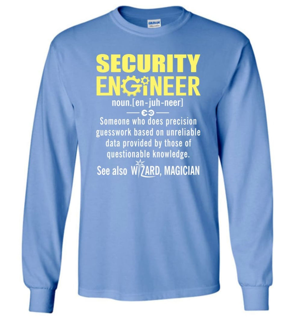 Security Engineer Definition - Long Sleeve T-Shirt - Carolina Blue / M