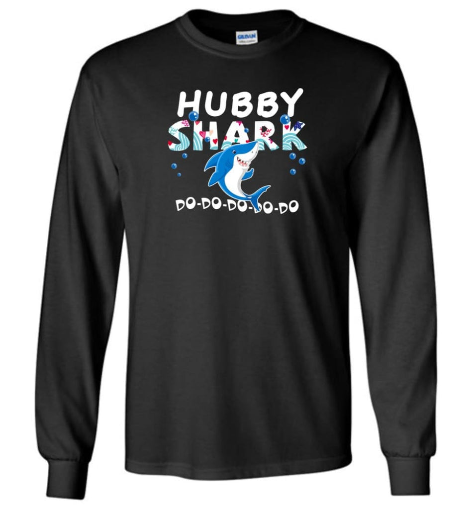 Shark Family Hubby Shark T Shirt Doo Doo Doo - Long Sleeve - Black / M - Long Sleeve