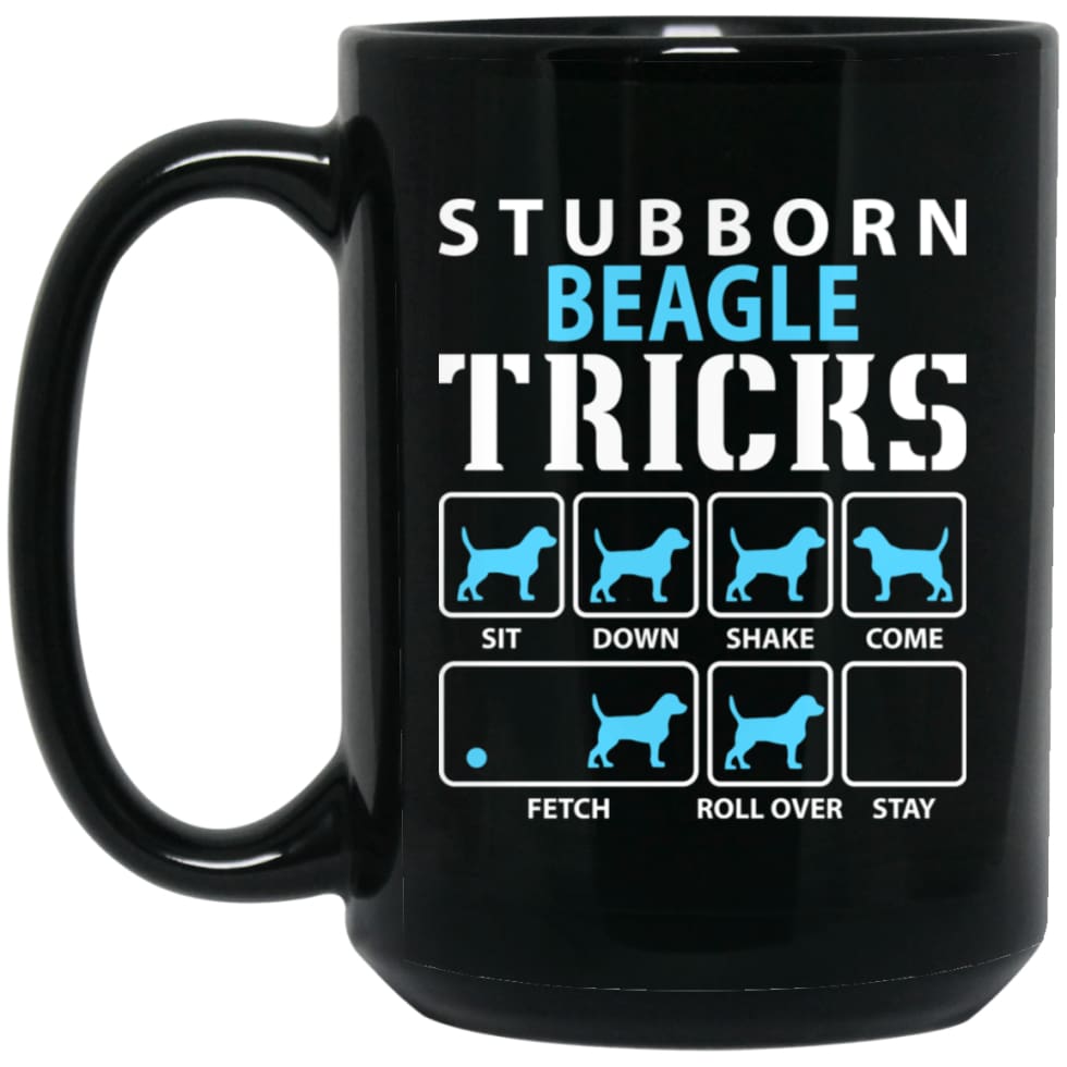 Stubborn Beagle Tricks Funny Beagle Dog Lover 15 oz Black Mug - Black / One Size - Drinkware