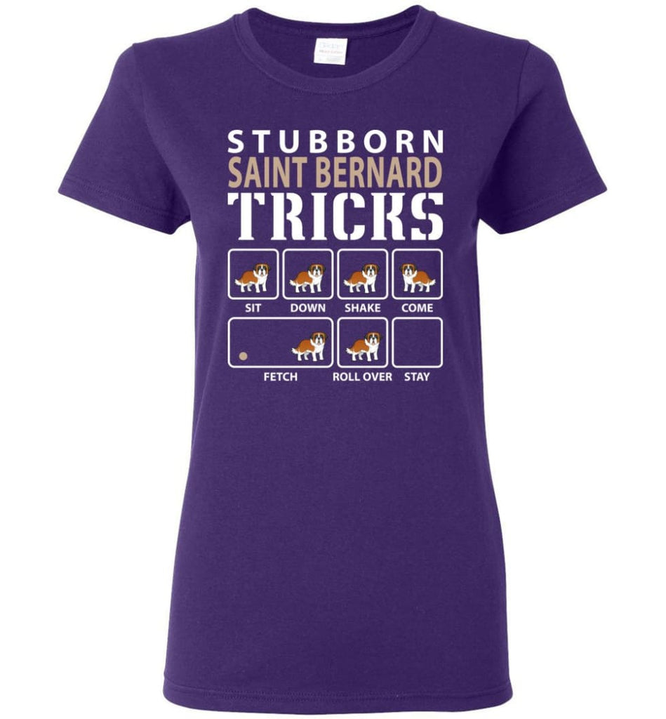 Stubborn Saint Bernard Tricks Funny Saint Bernard Women Tee - Purple / M