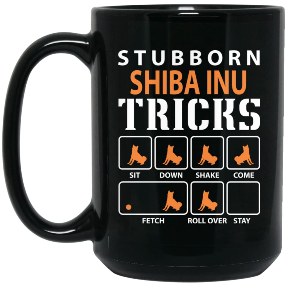 Stubborn Shiba Inu Tricks Funny Dog Gift 15 oz Black Mug - Black / One Size - Drinkware
