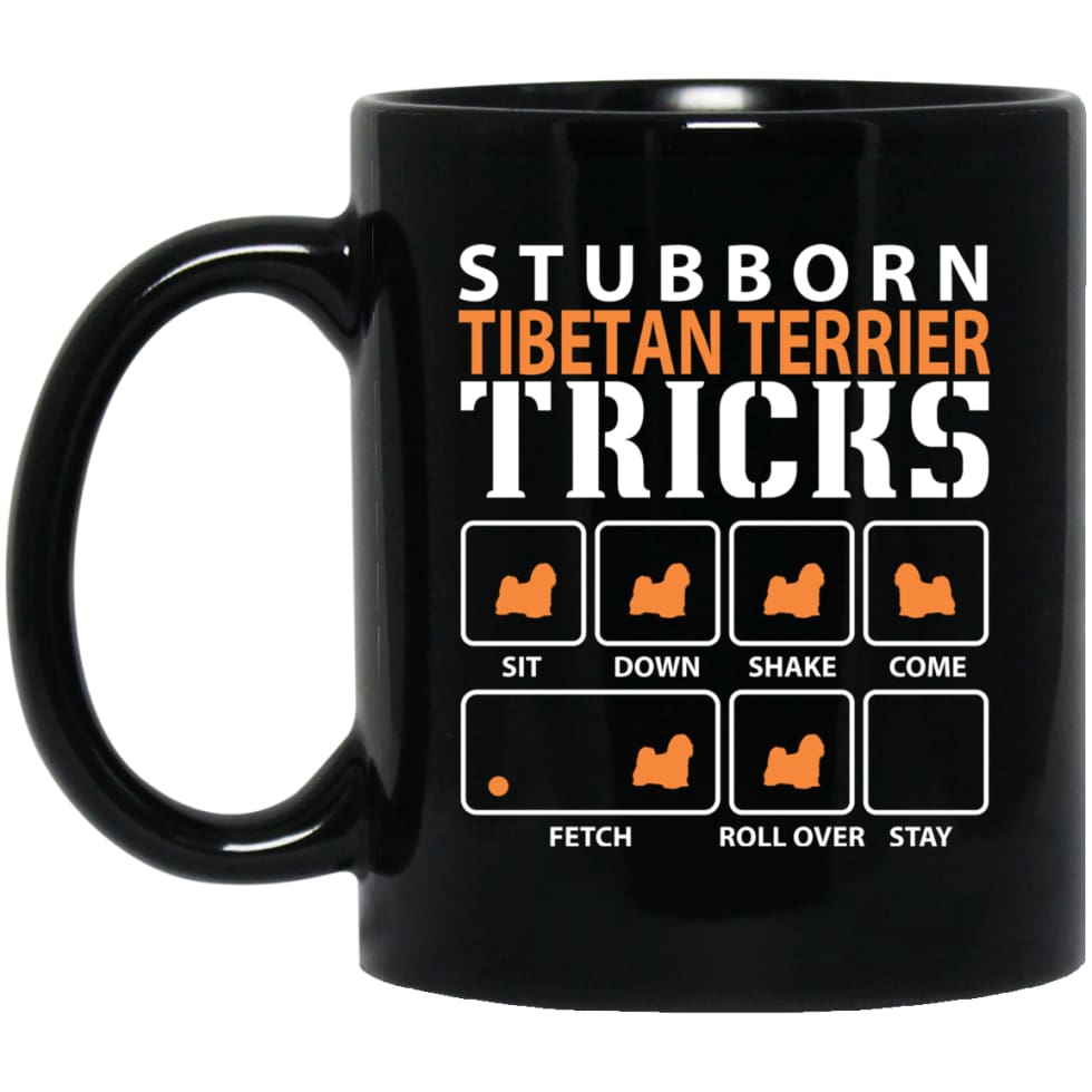 Stubborn Tibetan Terrier 2 Tricks Funny Dog Gift 11 oz Black Mug - Black / One Size - Drinkware