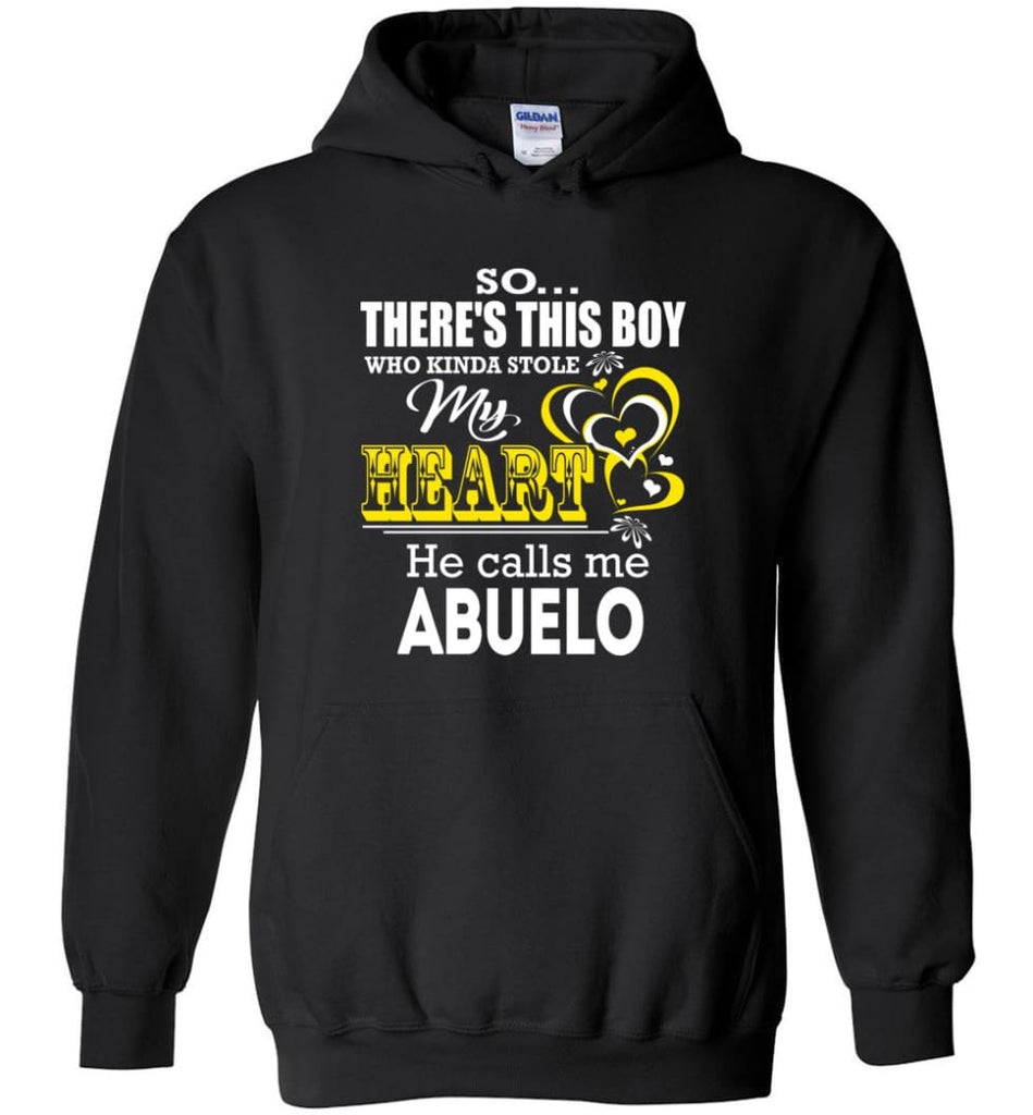 This Boy Who Kinda Stole My Heart He Calls Me Abuelo - Hoodie - Black / M