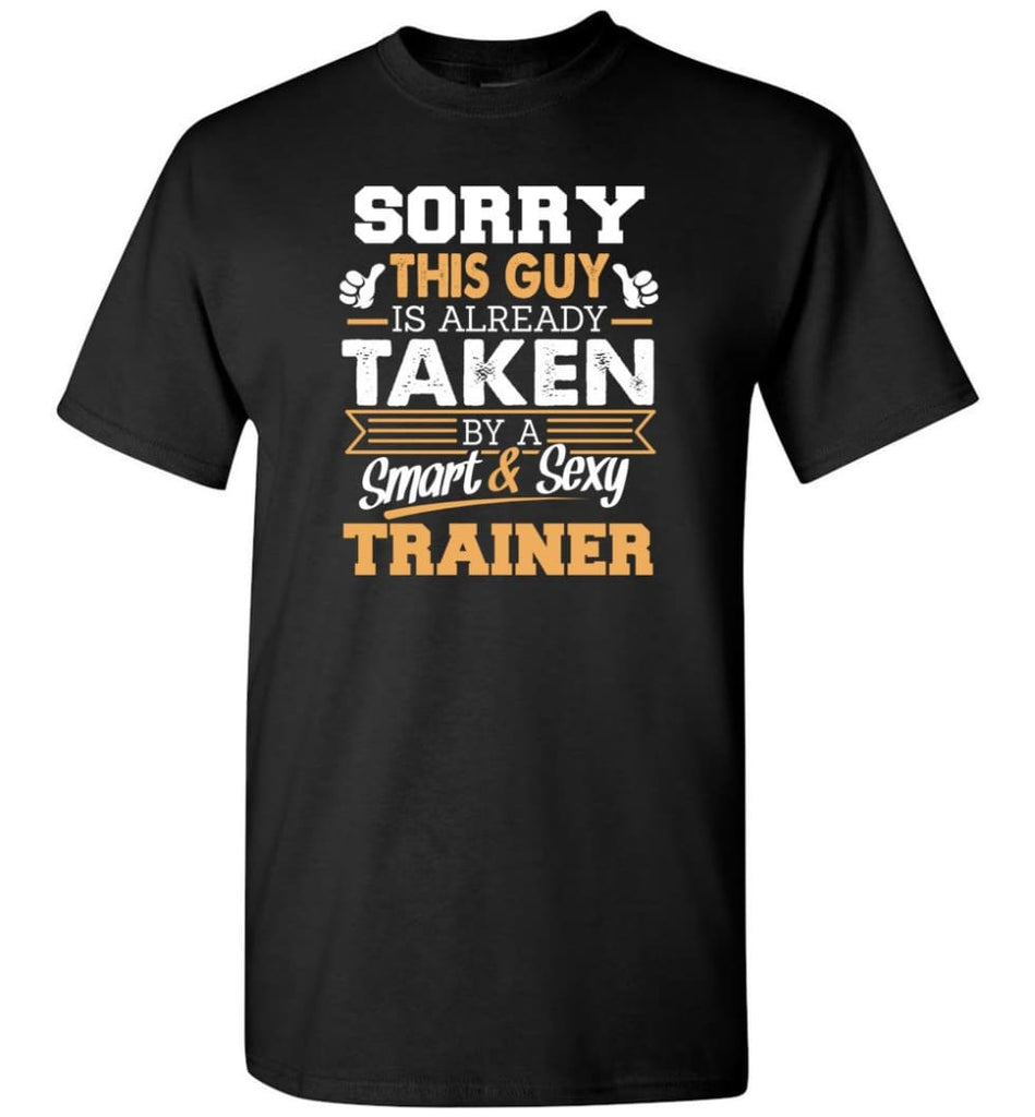 Trainer Shirt Cool Gift for Boyfriend Husband or Lover - Short Sleeve T-Shirt - Black / S