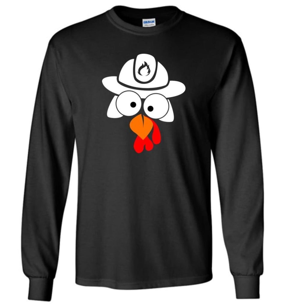 Turkey Face Firefighter Thanksgiving Gifts Long Sleeve T-Shirt - Black / M