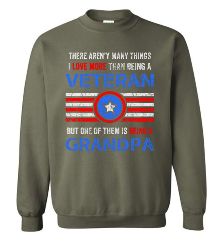 Veteran Grandpa T Shirt Combat Veteran Sweatshirt Proud Navy Grandpa Sweatshirt - Military Green / M