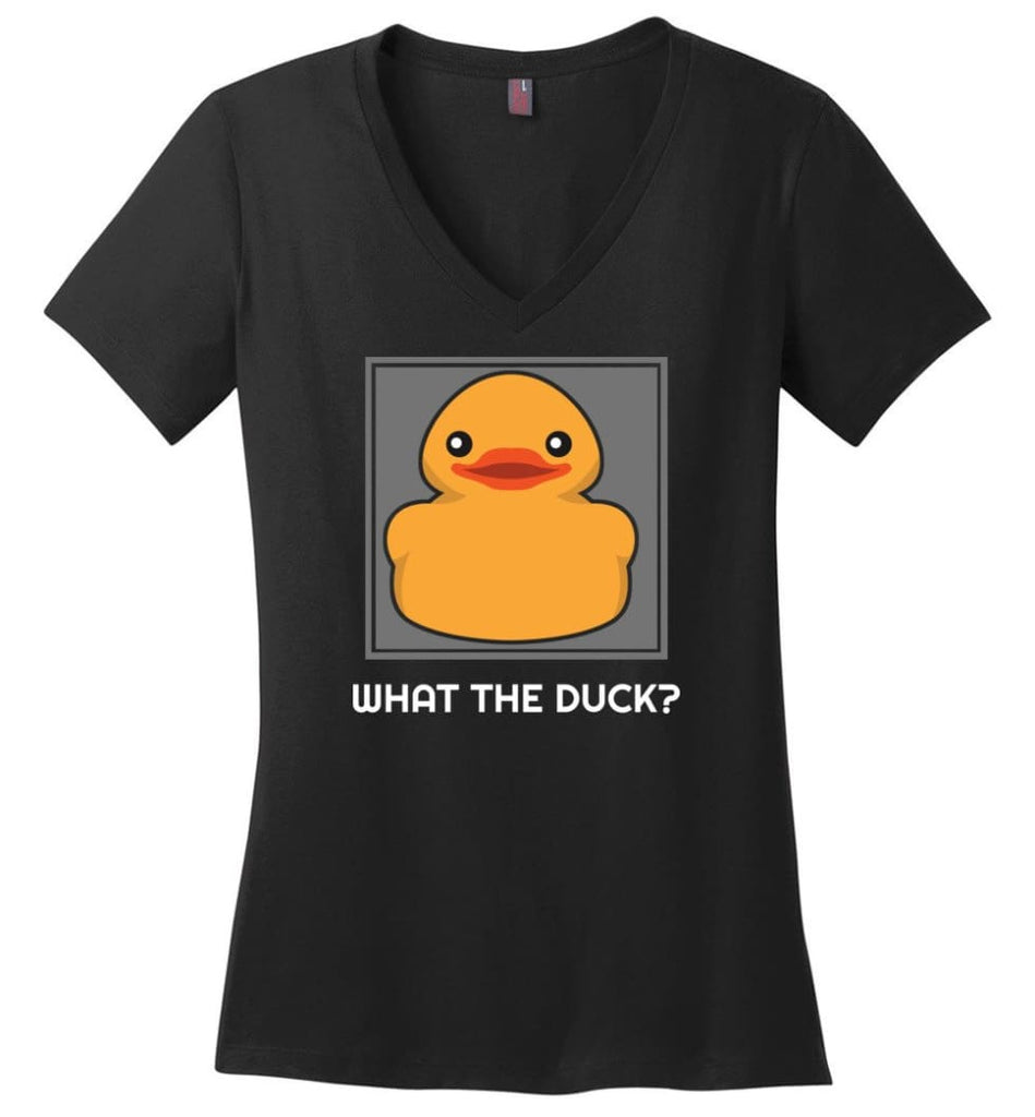 What The Duck Funny Shirt Yellow Rubber Ducky Gift Ladies V Neck - Black / M - womens apparel