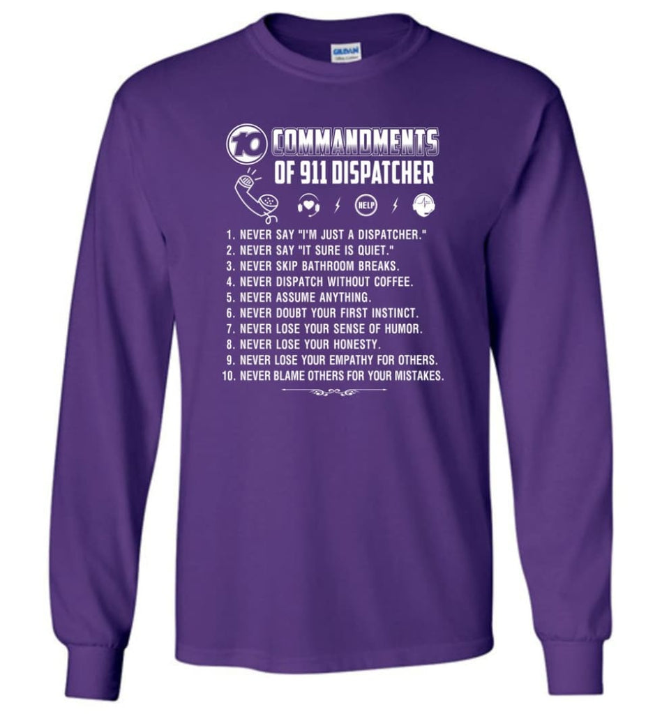 10 Commandments Of 911 Dispatcher Long Sleeve T-Shirt - Purple / M