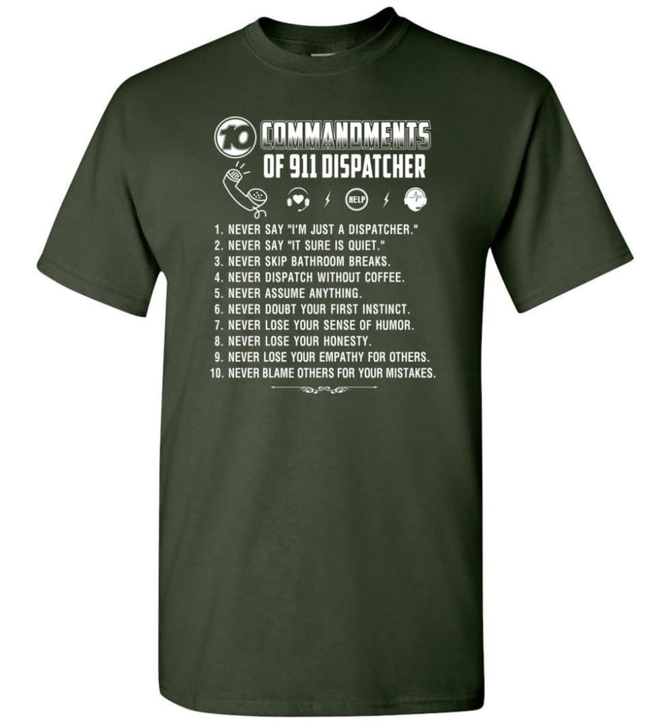 10 Commandments Of 911 Dispatcher T-Shirt - Forest Green / S
