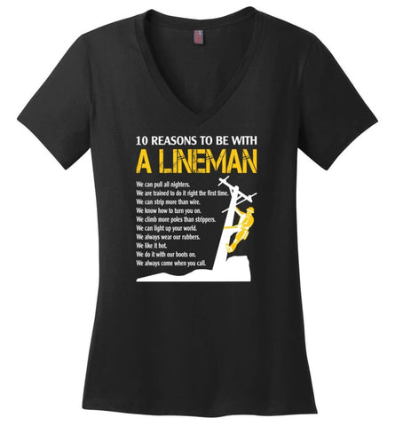 10 Reasons To Be With A Lineman Shirt Funny Lineman Shirts Ladies V-neck - Black / M