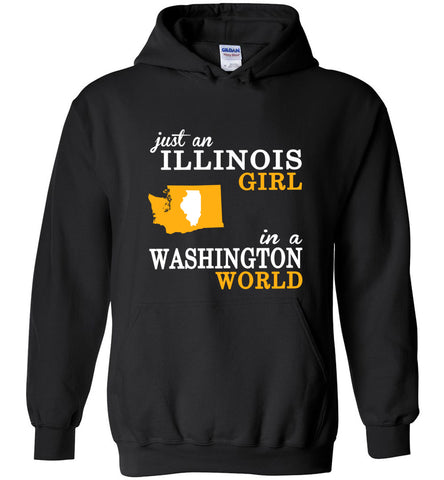 Just an Illinois Girl In A Washington World - Hoodie