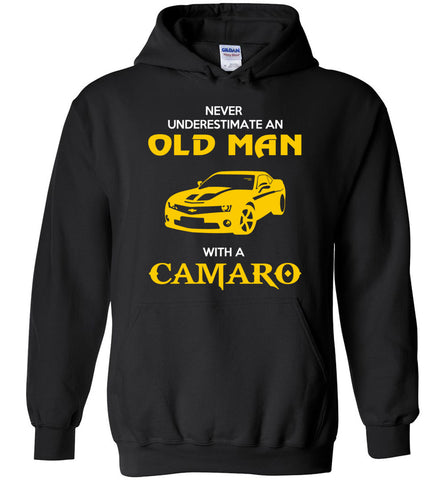 Never Underestimate An Old Man With A Camaro - Hoodie