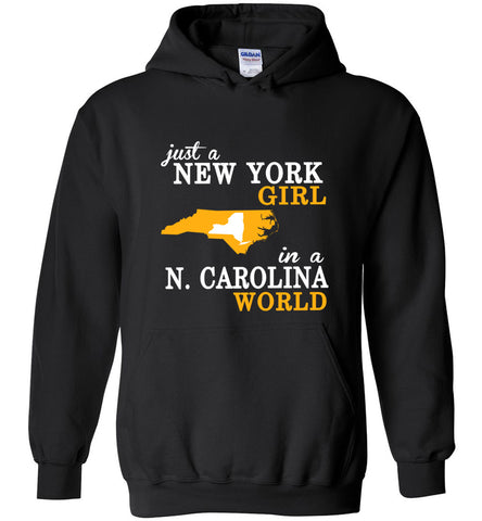 Just A New York Girl In A N. Carolina World - Hoodie