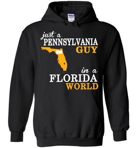 Just A Pennsylvania Guy In A Florida World - Hoodie