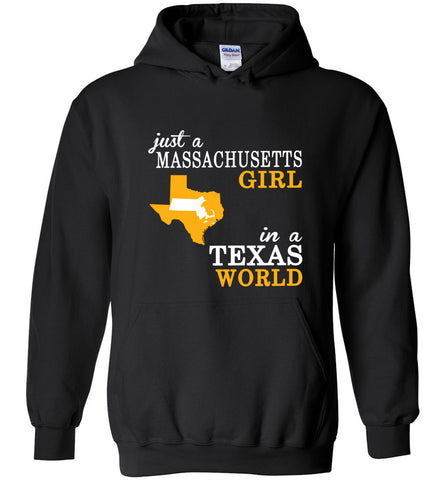 Just A Massachusetts Girl In A Texas World - Hoodie