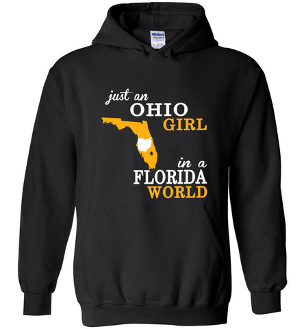 Just An Ohio Girl In A Florida World - Hoodie