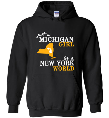 Just A Michigan Girl In A New York World - Hoodie