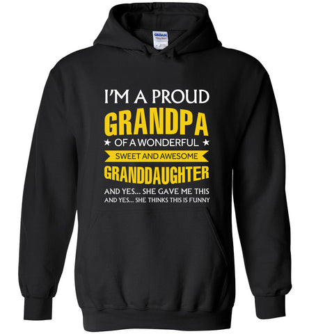 I'm A Proud Grandpa Of A Wonderfull Sweet And Awesome Granddaughter - Hoodie