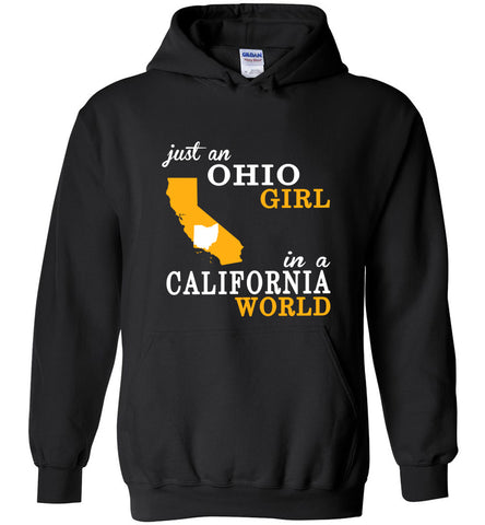 Just An Ohio Girl In A California World - Hoodie