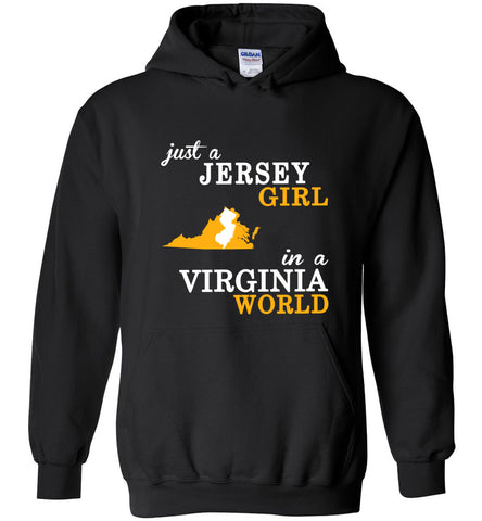 Just A Jersey Girl In A Virginia World - Hoodie
