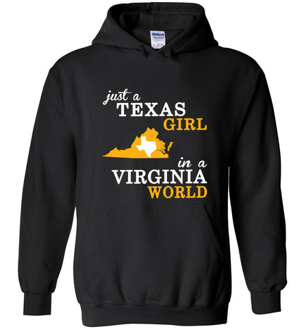 Just A Texas Girl In A Virginia World - Hoodie