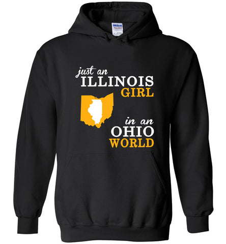 Just an Illinois Girl In An Ohio World - Hoodie