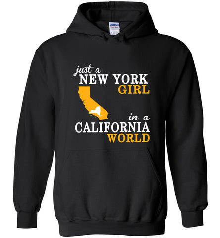 Just A New York Girl In A California World - Hoodie