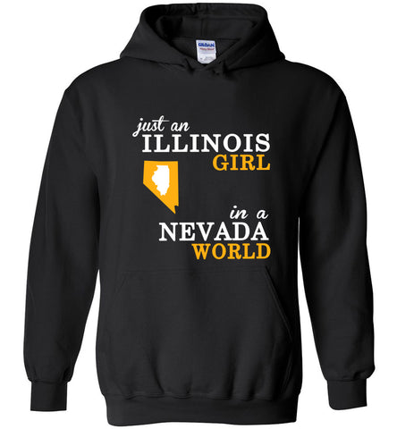 Just a Illinois Girl In A Nevada World - Hoodie